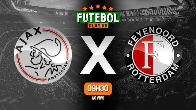 Assistir Ajax x Feyenoord ao vivo online 24/09/2023 HD