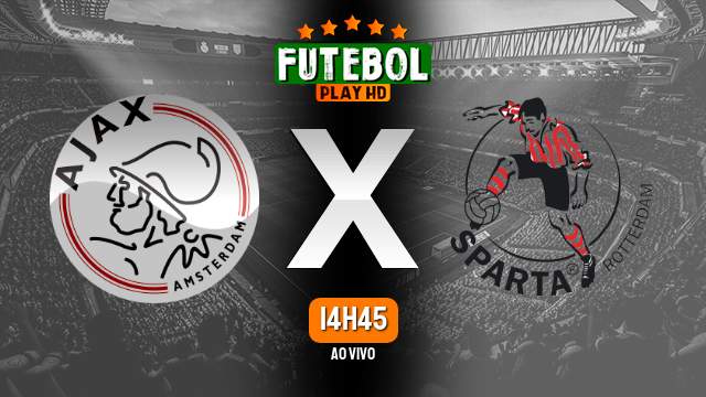 Assistir Ajax x Sparta Rotterdam ao vivo online 09/12/2023 HD