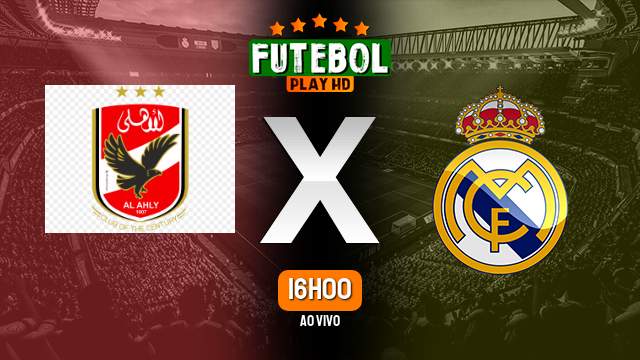 Assistir Al Ahly x Real Madrid ao vivo 08/02/2023 HD online