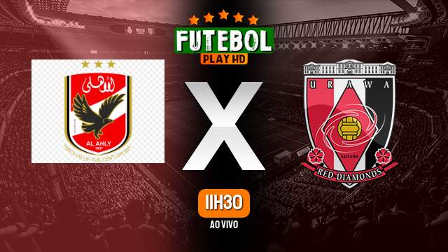 Assistir Al Ahly x Urawa Reds ao vivo 22/12/2023 HD