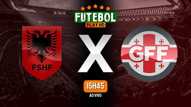 Assistir Albania x Georgia ao vivo 10/09/2024 HD