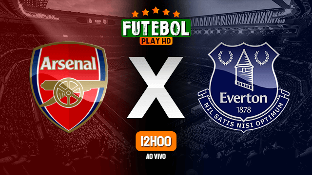 Assistir Arsenal x Everton ao vivo HD 23/04/2021 Grátis