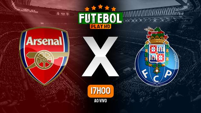 Assistir Arsenal x Porto ao vivo Grátis HD 12/03/2024
