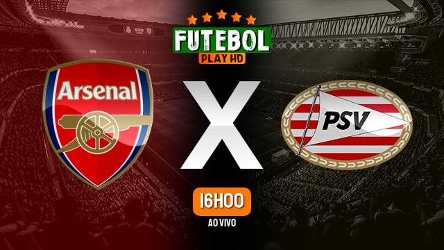 Assistir Arsenal x PSV Eindhoven ao vivo online 15/09/2022 HD