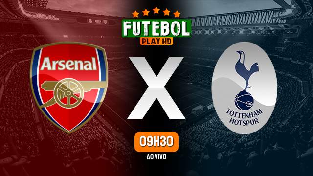 Assistir Arsenal x Tottenham ao vivo Grátis HD 03/03/2024