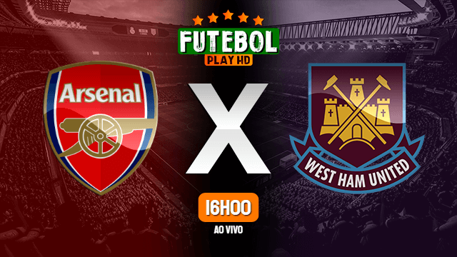 Assistir Arsenal x West Ham ao vivo online HD 07/03/2020