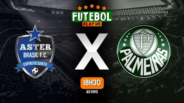Assistir Aster Itaquá x Palmeiras ao vivo online 15/01/2024 HD