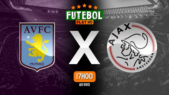 Assistir Aston Villa x Ajax ao vivo Grátis HD 14/03/2024