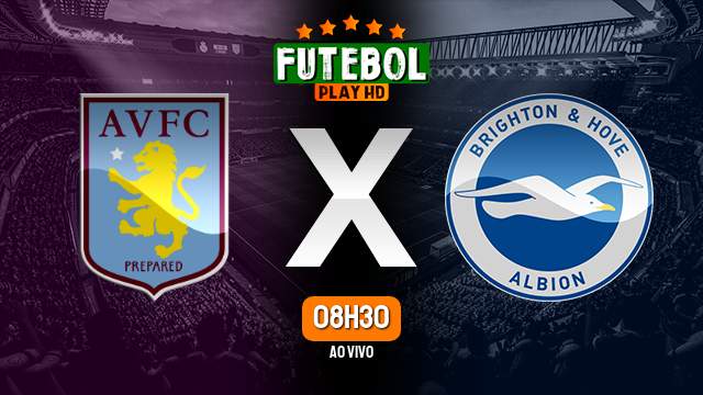 Assistir Aston Villa x Brighton ao vivo Grátis HD 30/09/2023