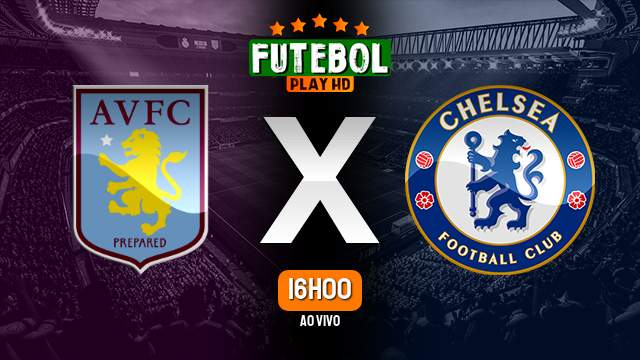Assistir Aston Villa x Chelsea ao vivo Grátis HD 27/04/2024