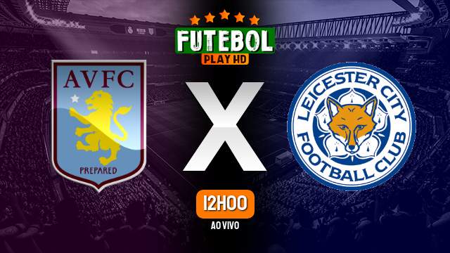 Assistir Aston Villa x Leicester ao vivo 04/02/2023 HD online