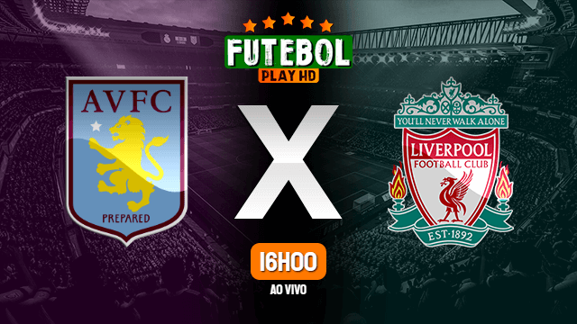 Assistir Aston Villa x Liverpool ao vivo HD 08/01/2021 Grátis