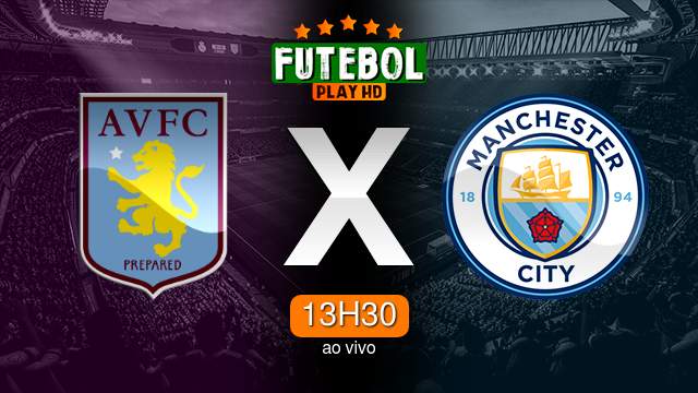 Assistir Aston Villa x Manchester City ao vivo online 03/09/2022 HD