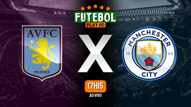Assistir Aston Villa x Manchester City ao vivo Grátis HD 06/12/2023