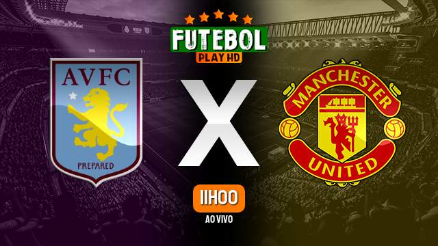 Assistir Aston Villa x Manchester United ao vivo 06/11/2022 HD