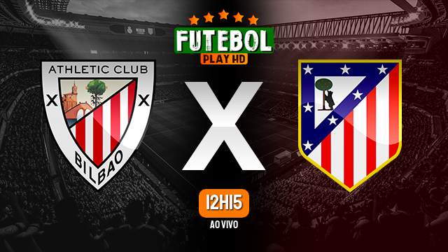 Assistir Athletic Bilbao x Atlético Madrid ao vivo Grátis HD 16/12/2023
