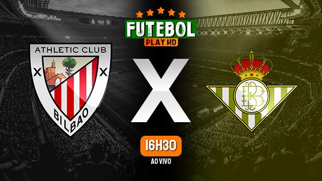 Assistir Athletic Bilbao x Bétis ao vivo Grátis HD 27/08/2023