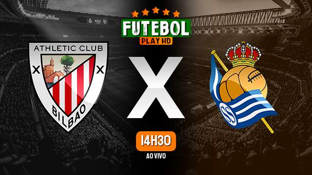 Assistir Athletic Bilbao x Real Sociedad ao vivo 13/01/2024 HD