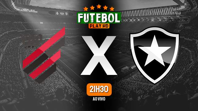 Assistir Athletico-PR x Botafogo ao vivo 17/05/2023 HD online