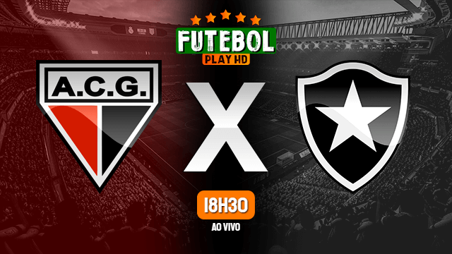Assistir Atlético-GO x Botafogo ao vivo online 24/04/2022 HD