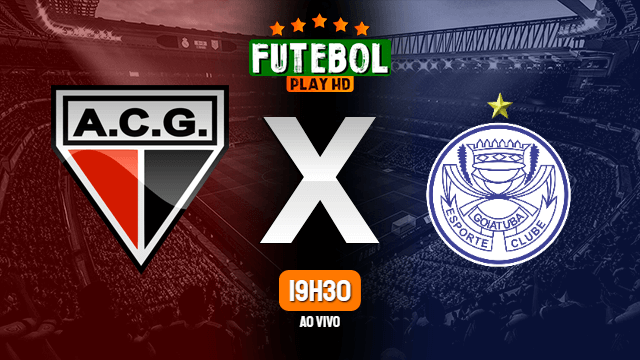 Assistir Atlético-GO x Goiatuba ao vivo HD 02/02/2022 Grátis