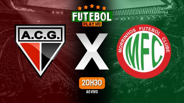 Assistir Atlético-GO x Morrinhos ao vivo HD 08/02/2023 Grátis