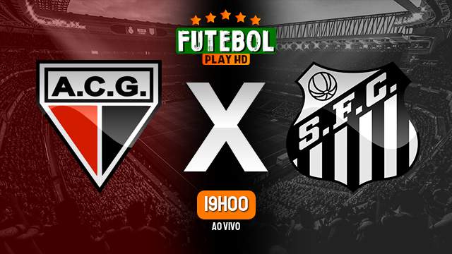 Assistir Atlético-GO x Santos ao vivo online 02/11/2022 HD