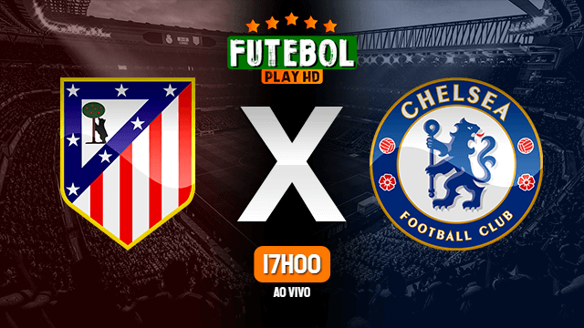 Assistir Atlético Madrid x Chelsea ao vivo online 23/02/2021 HD