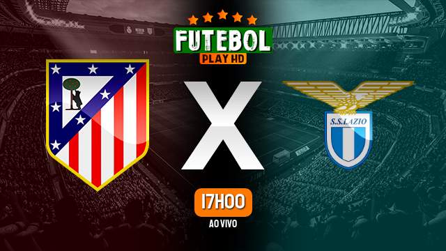 Assistir Atlético Madrid x Lazio ao vivo Grátis HD 13/12/2023