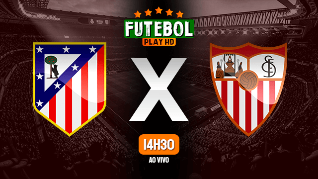 Assistir Atlético Madrid x Sevilla ao vivo 15/05/2022 HD