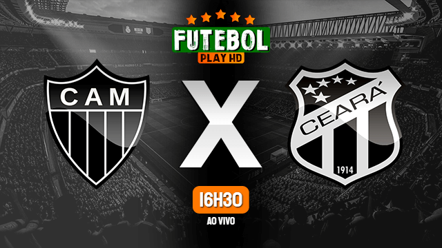 Assistir Atlético-MG x Ceará ao vivo HD 16/08/2020