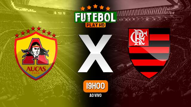 Assistir Aucas x Flamengo ao vivo 05/04/2023 HD online