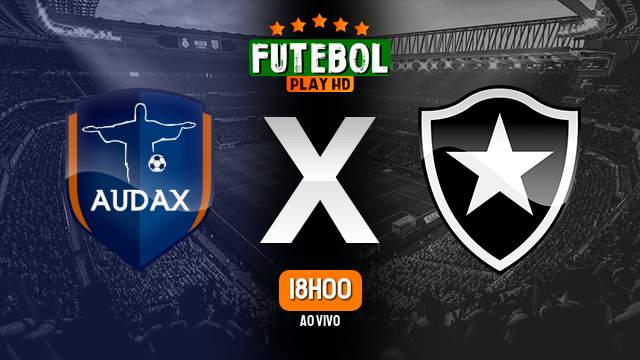 Assistir Audax-RJ x Botafogo ao vivo 02/04/2023 HD