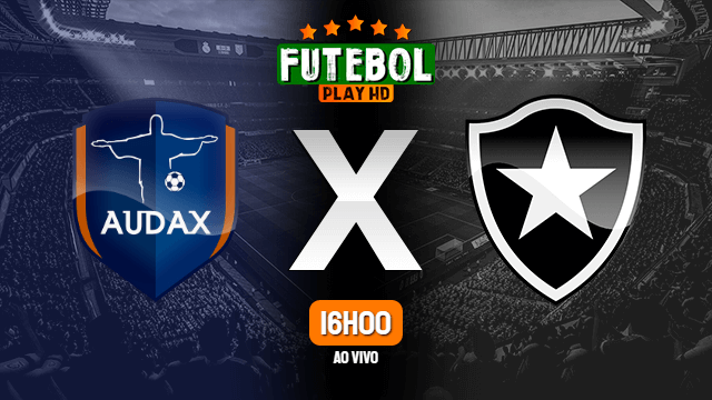 Assistir Audax-RJ x Botafogo ao vivo HD 13/03/2022 Grátis