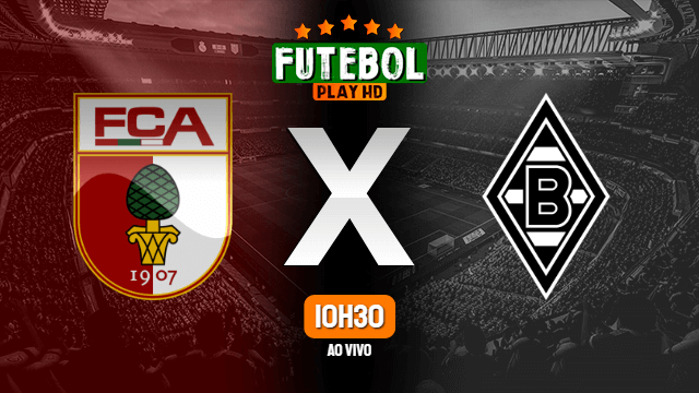 Assistir Augsburg x Borussia Mönchengladbach ao vivo HD 18/09/2021 Grátis