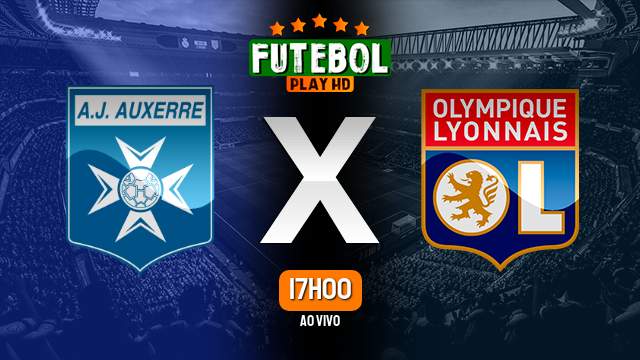 Assistir Auxerre x Lyon ao vivo Grátis HD 17/02/2023