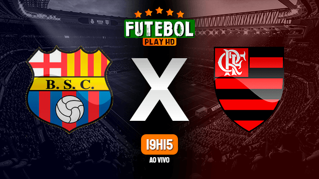 Assistir Barcelona de Guayaquil x Flamengo ao vivo HD 22/09/2020 Grátis