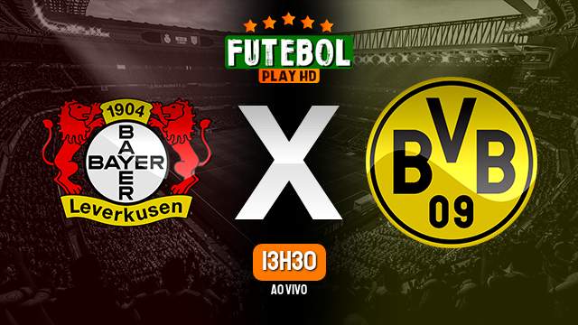 Assistir Bayer Leverkusen x Borussia Dortmund ao vivo online 03/12/2023 HD