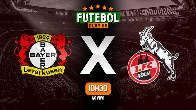 Assistir Bayer Leverkusen x Colônia ao vivo online 08/10/2023 HD