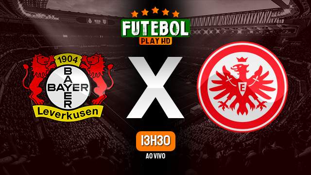 Assistir Bayer Leverkusen x Eintracht Frankfurt ao vivo Grátis HD 17/12/2023