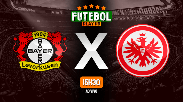 Assistir Bayer Leverkusen x Eintracht Frankfurt ao vivo HD 07/03/2020