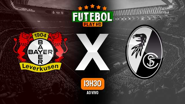 Assistir Bayer Leverkusen x Freiburg ao vivo HD 29/10/2023 Grátis