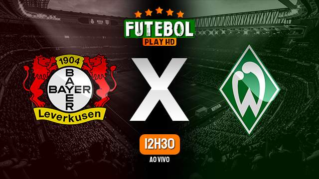 Assistir Bayer Leverkusen x Werder Bremen ao vivo 14/04/2024 HD online