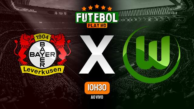 Assistir Bayer Leverkusen x Wolfsburg ao vivo 22/09/2024 HD