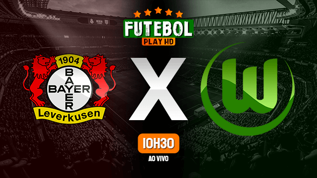 Assistir Bayer Leverkusen x Wolfsburg ao vivo online HD 26/05/2020