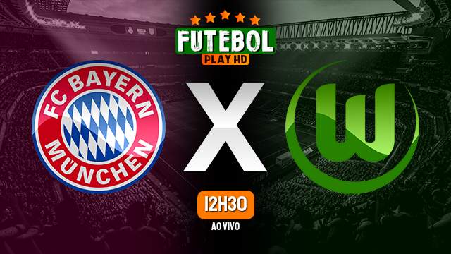 Assistir Bayern de Munique x Wolfsburg ao vivo Grátis HD 12/05/2024