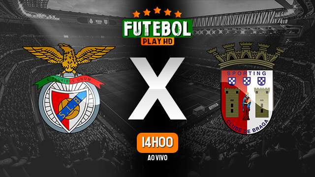 Assistir Benfica x Braga ao vivo Grátis HD 27/04/2024