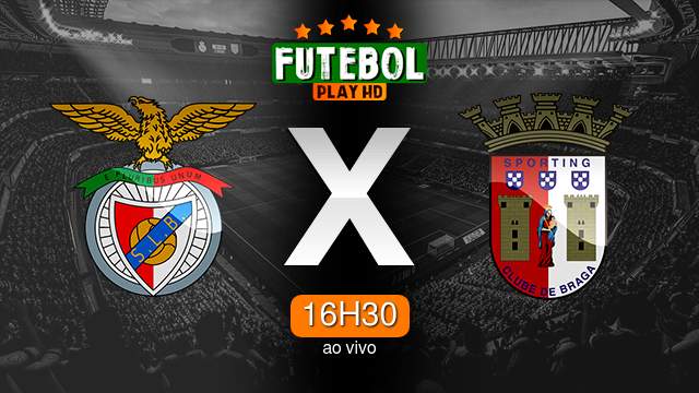 Assistir Benfica x Braga ao vivo HD 06/05/2023 Grátis