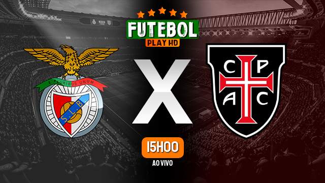 Assistir Benfica x Casa Pia ao vivo 04/02/2023 HD online