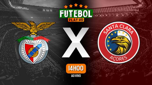 Assistir Benfica x CD Santa Clara ao vivo Grátis HD 27/05/2023